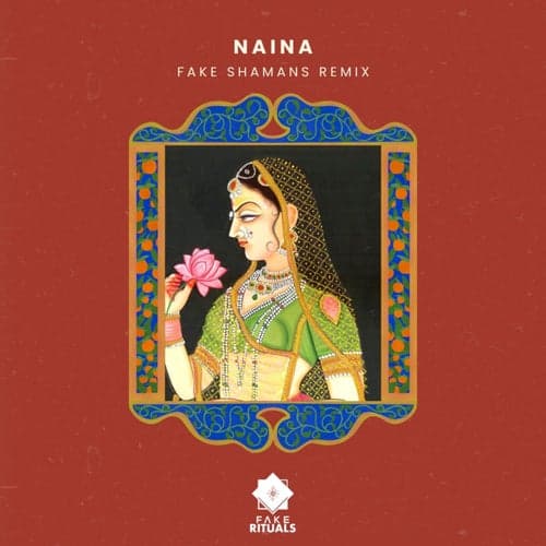 Naina (Fake Shamans Remix)